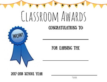1st Grade Classroom Awards Certificate '17-'18 by BrainStormers | TpT