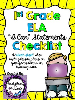 Preview of 1st Grade Common Core ELA "I Can" Checklist (Ink Saver)