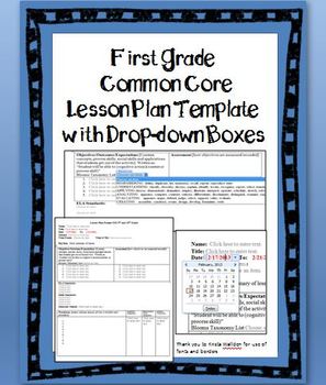 Preview of 1st Grade Common Core Lesson Plan Template with Drop-down Boxes