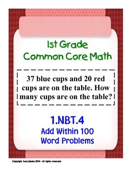 Preview of 1st Grade Common Core Math 1 NBT.4 Add Within 100 Word Problems 1.NBT.4 PDF