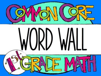 Preview of 1st Grade Common Core Math Vocabulary - WORD WALL