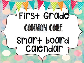 Preview of 1st Grade Interactive Smart Board Calendar //Morning Meeting For the Whole Year!