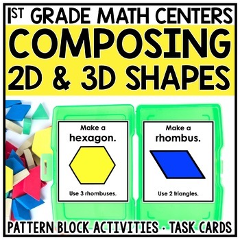 Preview of Composing 2D Shapes & 3D Shapes | Composite Shapes Math Centers | 1.G.2