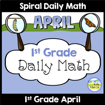 Preview of 1st Grade Daily Math Spiral Review APRIL Morning Work or Warm ups