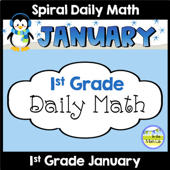 Preview of 1st Grade Daily Math Spiral Review JANUARY Morning Work or Warm ups