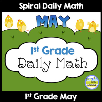 Preview of 1st Grade Daily Math Spiral Review MAY Morning Work or Warm ups