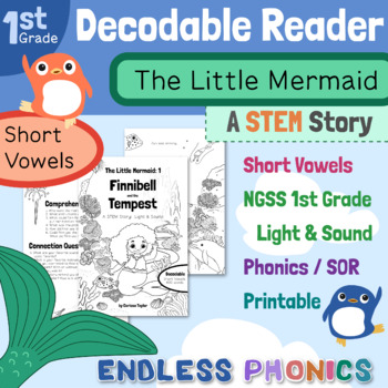 Preview of 1st Grade Decodable  Book - STEM Little Mermaid - Phonics - Science of Reading