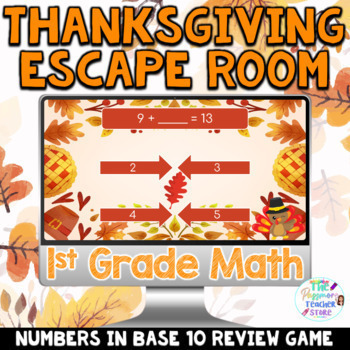 Preview of 1st Grade Digital Thanksgiving Math Escape Room Game Fall Activity Spiral Review