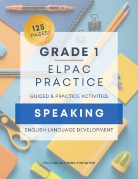 Preview of 1st Grade: ELPAC Practice Resource - SPEAKING