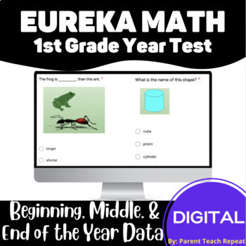 Preview of 1st Grade End of Year Math Year Test Engage NY {Eureka} Editable Digital