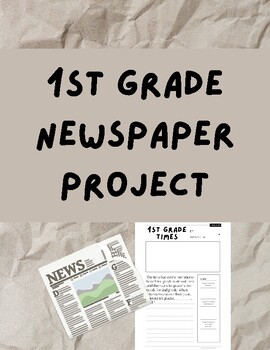Preview of 1st Grade | End of Year Newspaper | Memories, Advice, and Fun
