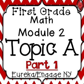 Preview of 1st Grade Engage NY/Eureka Math Module 2 Topic A Part 1 Interactive PowerPoints