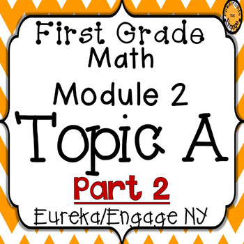 Preview of 1st Grade Engage NY/Eureka Math Module 2 Topic A Part 2 Interactive PowerPoints