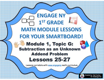 Preview of 1st Grade Engage NY Module 1, Topic G lessons (25-27) for your SmartBoard!