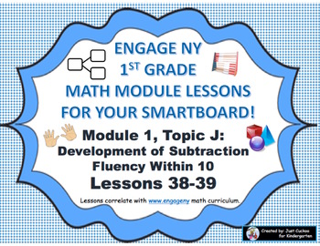 Preview of 1st Grade Engage NY Module 1, Topic J lessons (38-39) for your SmartBoard!