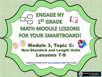 Preview of 1st Grade Engage NY Module 3 Topic C lessons 7 thru 9 for your SmartBoard