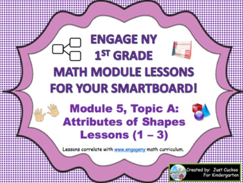 Preview of 1st Grade Engage NY Module 5 Topic A lessons 1 thru 3 for your SmartBoard