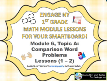 Preview of 1st Grade Engage NY Module 6 Topic A lessons 1 thru 2 for your SmartBoard