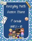 1st Grade Everyday Math Lesson Plans Unit 1-10