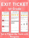 1st Grade Exit Ticket - Set 6 - Figure the Facts With Penguins