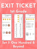 1st Grade Exit Ticket - Set 7 - One Hundred & Beyond