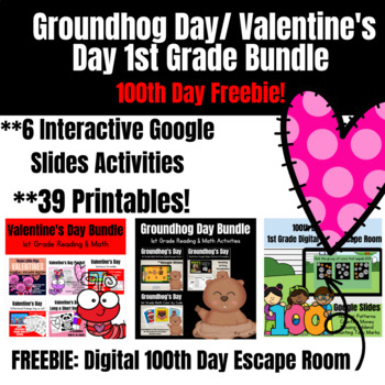 Preview of 1st Grade February Valentine/Groundhog Day Bundle |Google Slides | 100th Day