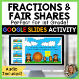1st Grade Fractions Google Slides Activity! 1.G.A.3