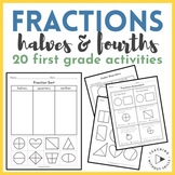 1st Grade Fractions | Halves and Fourths Activity Packet 1.G.A.3