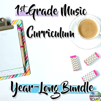 Preview of 1st Grade General Music Curriculum: Year-Long Bundle