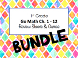 1st Grade Go Math Ch. 1- 12 Review Sheets and Games BUNDLE
