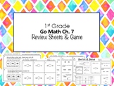 1st Grade Go Math Ch. 7 Review Sheets and Game