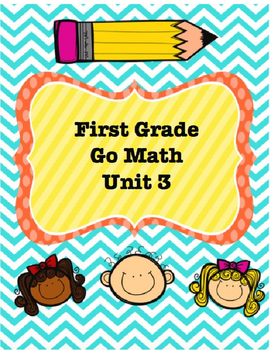 Preview of 1st Grade Go Math Unit 3 Lesson Plans