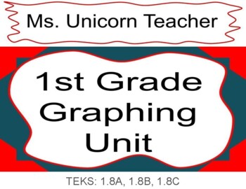 Preview of 1st Grade Graphing Unit