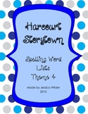 1st Grade Harcourt Storytown Spelling Word Lists - Theme 4