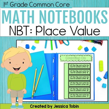 Preview of 1st Grade Math Interactive Notebook - 1.NBT - Place Value Standards