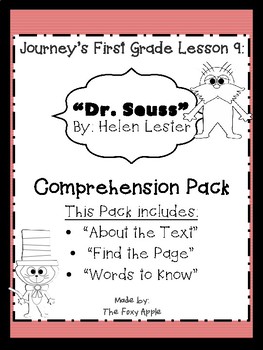 1st Grade Journey's Lesson 9 Comprehension Pack: Dr. Seuss by The Foxy