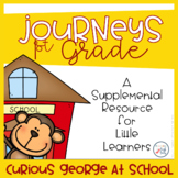 Curious George at School Journeys First Grade Activities -