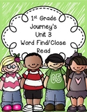 1st Grade Journey's Unit 3 Close Reads/Word Finds