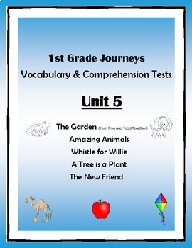 Preview of 1st Grade Journeys Vocabulary & Comprehension Tests: Unit 5 Bundle