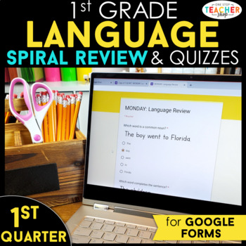 Preview of 1st Grade Language Spiral Review & Quizzes | Google Classroom | 1st QUARTER