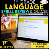 1st Grade Language Spiral Review & Quizzes | Google Classr