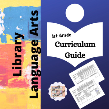 Preview of 1st Grade Library Curriculum Guide