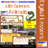 Life Science: Animals Interactive for Google Classroom