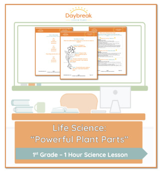 Preview of 1st Grade Life Science | "Powerful Plant Parts"