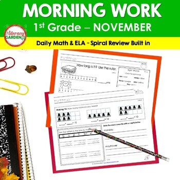 Preview of 1st Grade MORNING WORK & SPIRAL REVIEW November