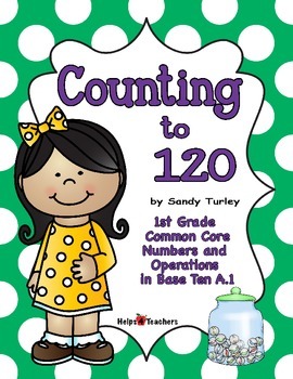 Preview of CCSS 1.NBT.1:Counting to 120:Numbers and Operations in Base 10/Print&TPT Digital