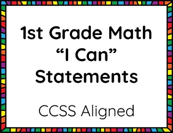 Preview of 1st Grade Math Content Standards "I Can" Statement Posters - Rainbow Border