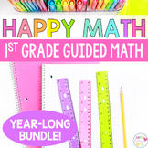 1st Grade Math Curriculum BUNDLE Guided Math Year Long Act