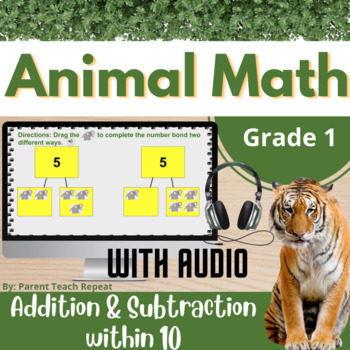 Preview of 1st Grade Math Digital Activities | Add & Subtract | Animal Theme with Audio