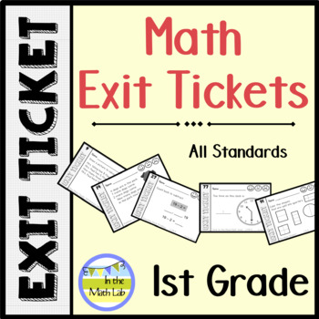 Preview of Math Exit Tickets 1st Grade Quick Assessments ALL STANDARDS